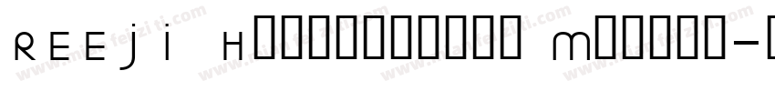 REEJI Honghuangli Medium字体转换